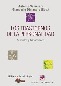 TRASTORNOS DE LA PERSONALIDAD.MODELOS Y TRATAMIENTO | 9788433022202 | SEMERARI, ANTONIO / DIMAGGIO, GIANCARLO | Llibreria La Gralla | Llibreria online de Granollers