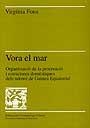 VORA EL MAR.ORGANITZACIO DE LA PROCREACIO I ESTRUCTURES DOME | 9788449022739 | FONS, VIRGINIA | Llibreria La Gralla | Llibreria online de Granollers