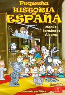 PEQUEÑA HISTORIA DE ESPAÑA | 9788467028317 | FERNANDEZ ALVAREZ, MANUEL | Llibreria La Gralla | Llibreria online de Granollers