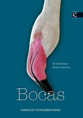 BOCAS. ANIMALES EXTRAORDINARIOS | 9788496957282 | GUTIERREZ, XULIO; FERNANDEZ, NICOLAS | Llibreria La Gralla | Librería online de Granollers