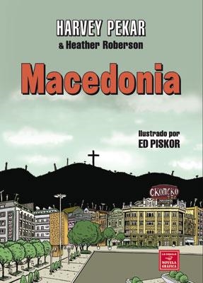 MACEDONIA | 9788478338191 | PEKAR, HARVEY; ROBERSON, HEATHER; PISKOR, ED | Llibreria La Gralla | Llibreria online de Granollers