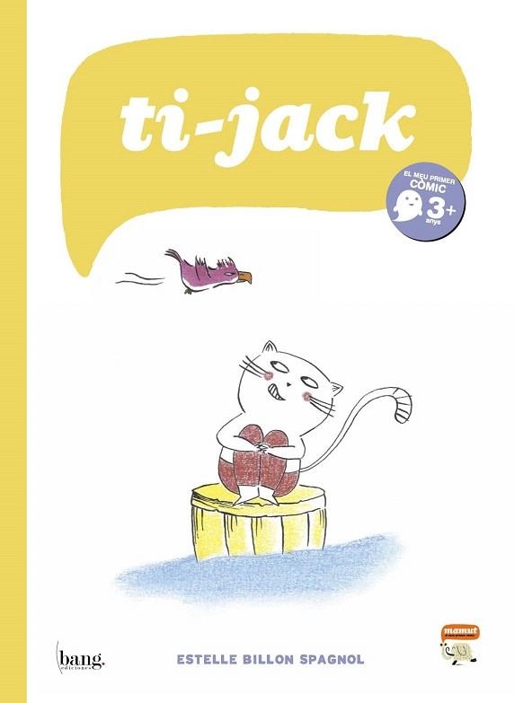 TI JACK (CAT) | 9788415051596 | BILLON SPAGNOL, ESTELLE | Llibreria La Gralla | Librería online de Granollers