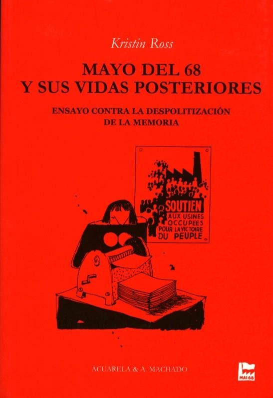 MAYO DEL 68 Y SUS VIDAS POSTERIORES | 9788477741961 | ROSS, KRISTIN | Llibreria La Gralla | Llibreria online de Granollers