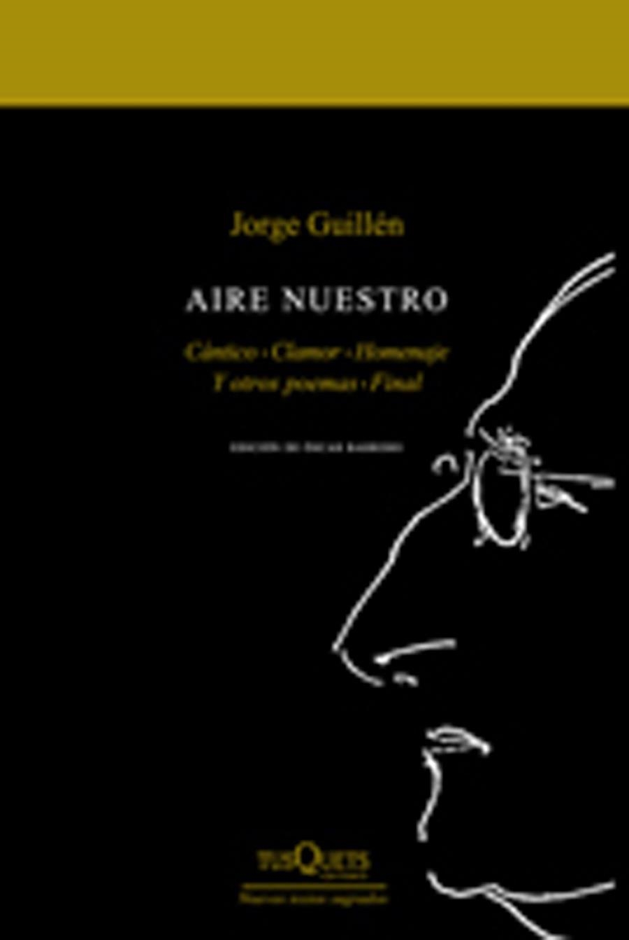 AIRE NUESTRO (2 VOLUMENES) | 9788483830864 | GUILLEN, JORGE | Llibreria La Gralla | Librería online de Granollers
