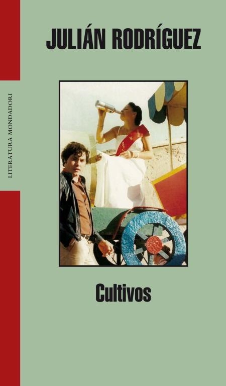 CULTIVOS (LITERATURA 364) | 9788439721284 | RODRIGUEZ, JULIAN | Llibreria La Gralla | Llibreria online de Granollers