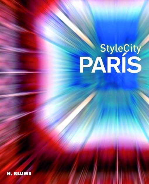 PARIS. STYLE CITY | 9788496669291 | Llibreria La Gralla | Llibreria online de Granollers