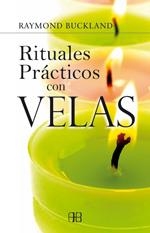 RITUALES PRACTICOS CON VELAS | 9788496111578 | BUCKLAND, RAYMOND | Llibreria La Gralla | Llibreria online de Granollers