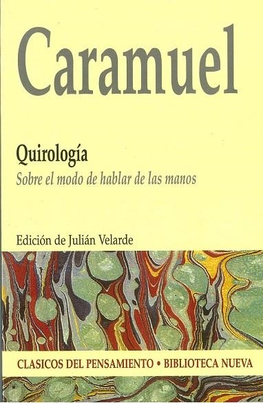 QUIROLOGIA. SOBRE EL MODO DE HABLAR DE LAS MANOS | 9788497426510 | CARAMUEL | Llibreria La Gralla | Llibreria online de Granollers