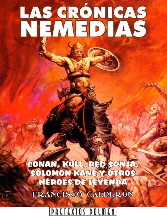 CRONICAS NEMEDIAS, LAS | 9788496706972 | CALDERON, FRANCISCO | Llibreria La Gralla | Librería online de Granollers