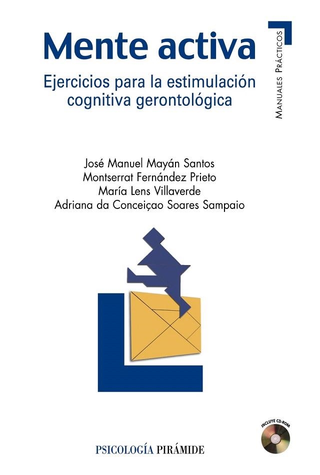 MENTE ACTIVA.EJERCICIOS PARA LA ESTIMULACION COGNITIVA GERON | 9788436821642 | MAYAN, JOSE MANUEL / FERNANDEZ, MONTSERRAT | Llibreria La Gralla | Llibreria online de Granollers