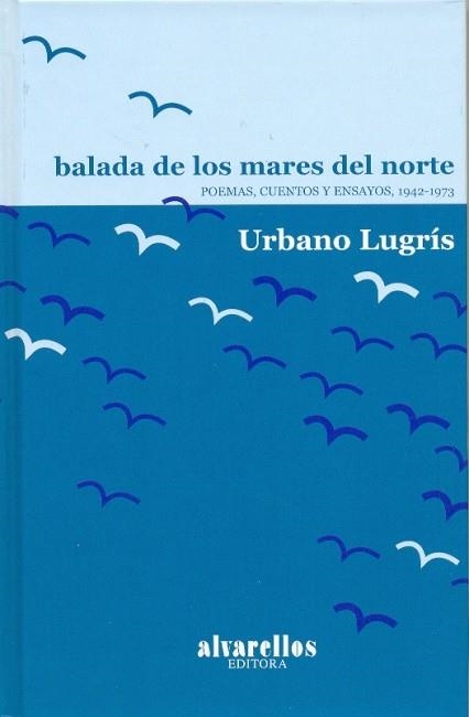 BALADA DE LOS MARES DEL NORTE | 9788489323186 | LUGRIS, URBANO | Llibreria La Gralla | Llibreria online de Granollers