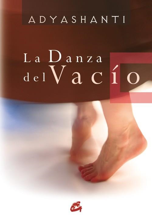 DANZA DEL VACIO, LA | 9788484451983 | ADYASHANTI | Llibreria La Gralla | Librería online de Granollers