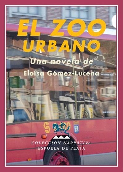 ZOO URBANO, EL | 9788496956216 | GOMEZ LUCENA, ELOISA | Llibreria La Gralla | Llibreria online de Granollers