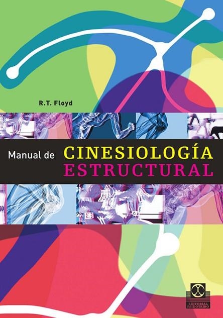 MANUAL DE CINESIOLOGIA ESTRUCTURAL | 9788480199728 | FLOYD, R.T. | Llibreria La Gralla | Llibreria online de Granollers