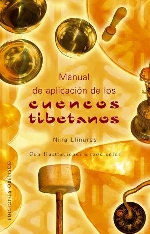 MANUAL DE APLICACION DE CUENCOS TIBETANOS | 9788497774628 | LLINARES, NINA | Llibreria La Gralla | Llibreria online de Granollers