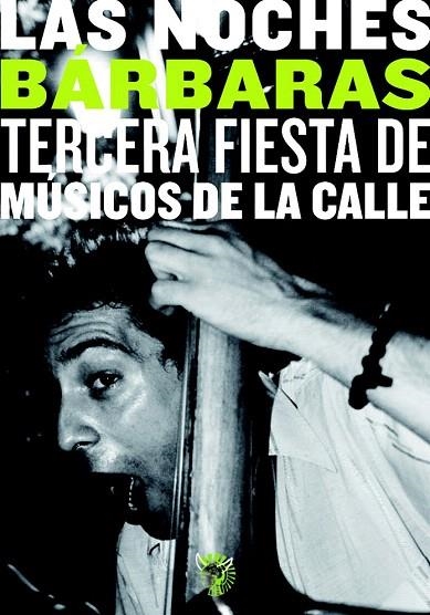 NOCHES BARBARAS, LAS. TERCERA FIESTA DE MUSICOS DE LA CALLE | 9788487619410 | Llibreria La Gralla | Llibreria online de Granollers