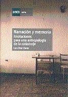 NARRACION Y MEMORIA : ANOTACIONES PARA UNA ANTROPOLOGIA DE L | 9788436255171 | DIAZ GONZALEZ VIANA, LUIS | Llibreria La Gralla | Llibreria online de Granollers