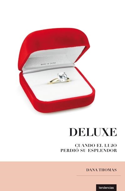 DELUXE. CUANDO EL LUJO PERDIO SU ESPLENDOR | 9788493619428 | THOMAS, DANA | Llibreria La Gralla | Llibreria online de Granollers