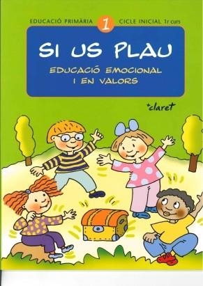 SI US PLAU 1 EDUCACIO EMOCIONAL I EN VALORS | 9788482977355 | VAZQUEZ GARCIA, JOAN CARLES | Llibreria La Gralla | Llibreria online de Granollers