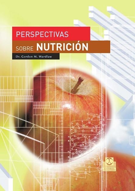 PERSPECTIVAS SOBRE NUTRICION | 9788480199179 | WARDLAW, GORDON M. | Llibreria La Gralla | Llibreria online de Granollers