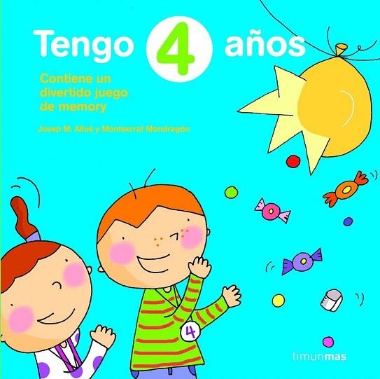 TENGO 4 AÑOS | 9788408076636 | ALLUE, JOSEP M. / MONDRAGON, MONTSERRAT | Llibreria La Gralla | Llibreria online de Granollers