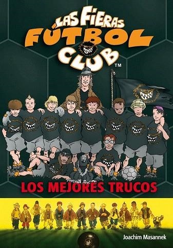 MEJORES TRUCOS, LOS (FIERAS FUTBOL CLUB 14) | 9788408081197 | MASANNEK, JOACHIM | Llibreria La Gralla | Llibreria online de Granollers