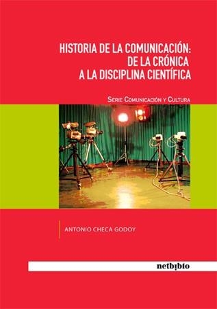 HISTORIA DE LA COMUNICACION | 9788497452496 | CHECA GODOY, ANTONIO | Llibreria La Gralla | Librería online de Granollers