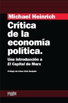 CRITICA DE LA ECONOMIA POLITICA | 9788493611156 | HEINRICH, MICHAEL | Llibreria La Gralla | Llibreria online de Granollers