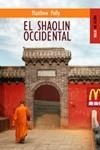 SHAOLIN OCCIDENTAL, EL | 9788489624467 | POLLY, MATTHEW | Llibreria La Gralla | Llibreria online de Granollers