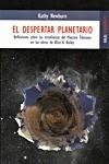 DESPERTAR PLANETARIO, EL | 9788489624436 | NEWBURN, KATHY | Llibreria La Gralla | Llibreria online de Granollers