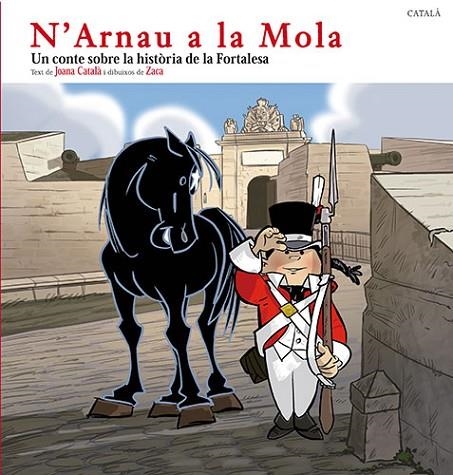 N'ARNAU A LA MOLA (EN MALLORQUI) | 9788484783350 | CATALA, JOANA | Llibreria La Gralla | Llibreria online de Granollers