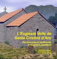 ESGLESIA VELLA DE SANTA CRISTINA D'ARO, L' | 9788484582809 | AICART, FRANCESC / NOLLA, JOSEP MARIA / ... | Llibreria La Gralla | Llibreria online de Granollers