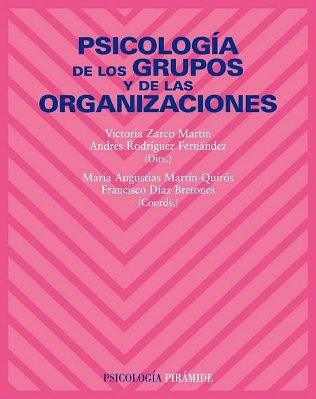 PSICOLOGIA DE LOS GRUPOS Y DE LAS ORGANIZACIONES | 9788436822212 | RODRIGUEZ FERNANDEZ, ANDRES | Llibreria La Gralla | Llibreria online de Granollers