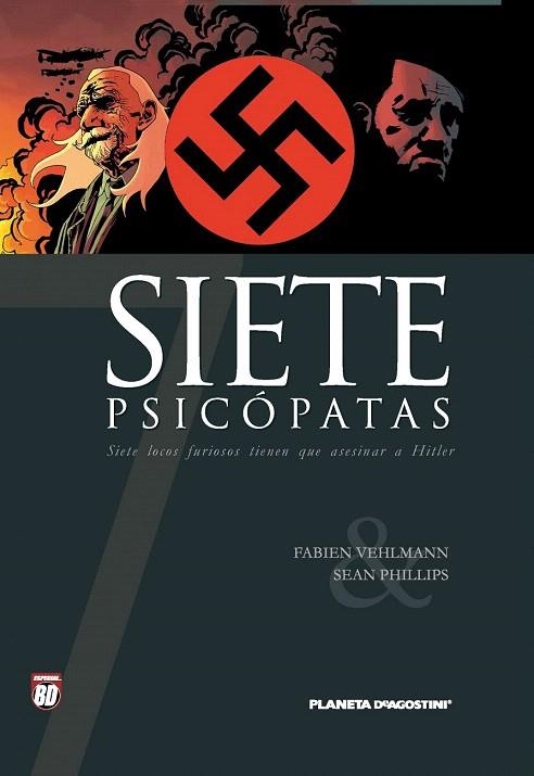 SIETE PSICOPATAS | 9788467460186 | VEHLMANN, FABIEN / PHILLIPS, SEAN | Llibreria La Gralla | Llibreria online de Granollers