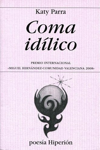 COMA IDILICO | 9788475179261 | PARRA, KATY | Llibreria La Gralla | Librería online de Granollers