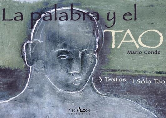 PALABRA Y EL TAO, LA | 9788493602918 | CONDE, MARIO | Llibreria La Gralla | Librería online de Granollers