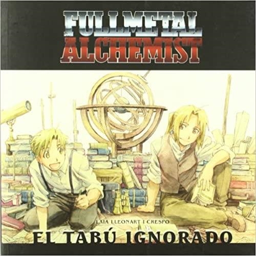 FULLMETAL ALCHEMIST. EL TABU IGNORADO | 9788492458011 | LLEONART I CRESPO, LAIA | Llibreria La Gralla | Llibreria online de Granollers