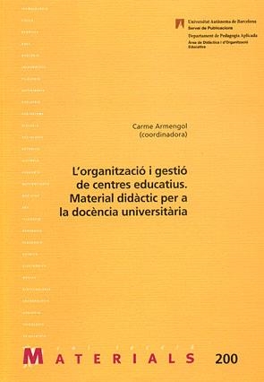 ORGANITZACIO I GESTIO DE CENTRES EDUCATIUS.MATERIAL DIDACTIC | 9788449025426 | ARMENGOL, CARME | Llibreria La Gralla | Llibreria online de Granollers