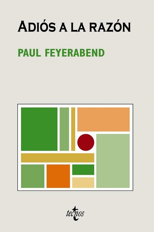 ADIOS A LA RAZON | 9788430946976 | FEYERABEND, PAUL | Llibreria La Gralla | Llibreria online de Granollers