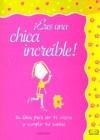 ERES UNA CHICA INCREIBLE | 9789876120777 | RICE, ASHLEY | Llibreria La Gralla | Llibreria online de Granollers