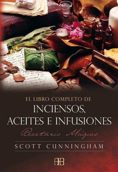 LIBRO COMPLETO DE INCIENSOS ACEITES E INFUSIONES, EL | 9788496111585 | CUNNINGHAM, SCOTT (1956-1993) | Llibreria La Gralla | Llibreria online de Granollers