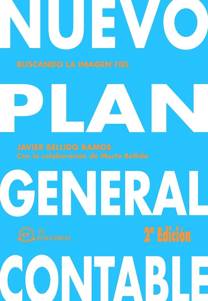 NUEVO PLAN GENERAL CONTABLE | 9788496743717 | BELLIDO RAMOS, JAVIER | Llibreria La Gralla | Llibreria online de Granollers