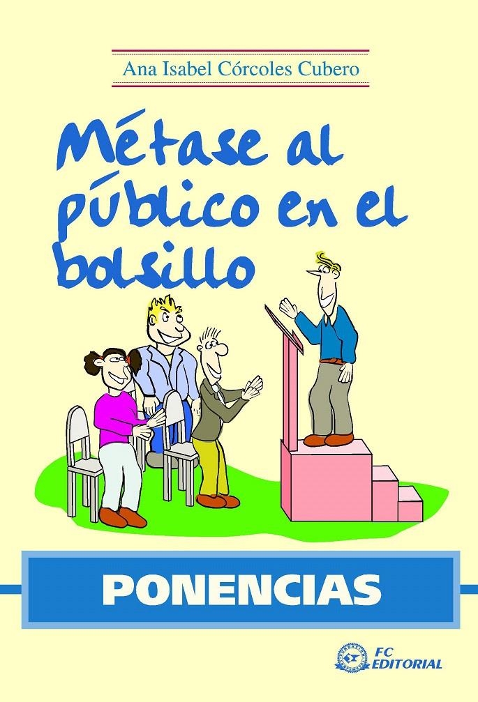 METASE AL PUBLICO EN EL BOLSILLO. PONENCIAS | 9788496743649 | CORCOLES CUBERO, ANA ISABEL | Llibreria La Gralla | Llibreria online de Granollers