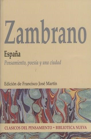 ZAMBRANO. ESPAÑA PENSAMIENTO POESIA Y UNA CIUDAD | 9788497428279 | MARTIN, FRANCISCO JOSE (ED) | Llibreria La Gralla | Llibreria online de Granollers