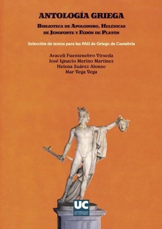 ANTOLOGIA GRIEGA | 9788481025132 | FUENTENEBRO, ARACELI I D'ALTRES | Llibreria La Gralla | Llibreria online de Granollers