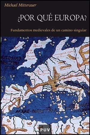 POR QUE EUROPA? | 9788437071817 | MITTERAUER, MICHAEL | Llibreria La Gralla | Librería online de Granollers