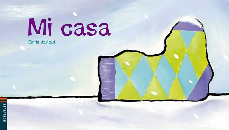 MI CASA | 9788426368539 | JADOUL, EMILE (1963- ) | Llibreria La Gralla | Librería online de Granollers