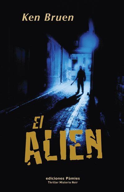 ALIEN, EL | 9788496952256 | BRUEN, KEN | Llibreria La Gralla | Llibreria online de Granollers