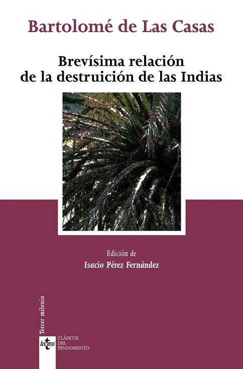 BREVISIMA RELACION DE LA DESTRUICION DE LAS INDIAS | 9788430948024 | CASAS, BARTOLOME DE LAS (M. 1566) | Llibreria La Gralla | Llibreria online de Granollers