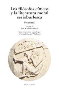 FILOSOFOS CINICOS Y LA LITERATURA MORAL SERIOBURLESCA, LOS | 9788446030102 | MARTIN GARCIA, JOSE A. | Llibreria La Gralla | Llibreria online de Granollers